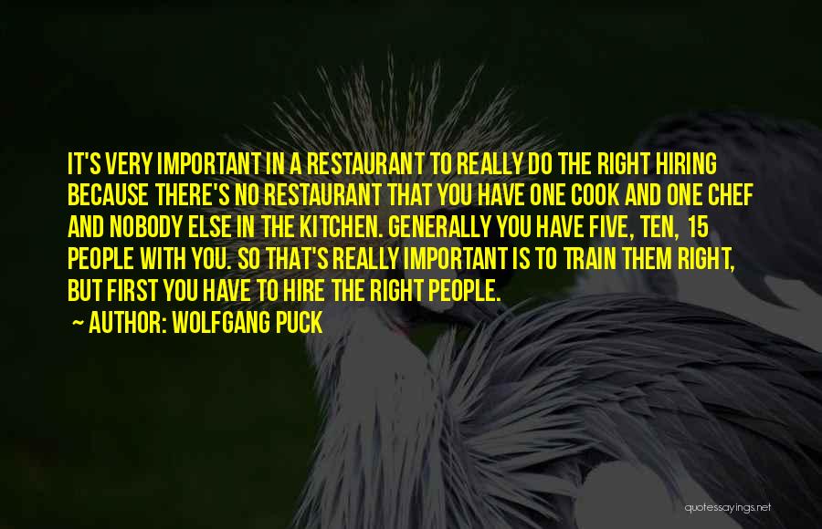 Important Puck Quotes By Wolfgang Puck