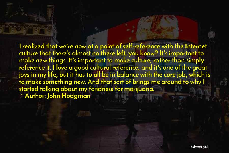 Important Things About Life Quotes By John Hodgman