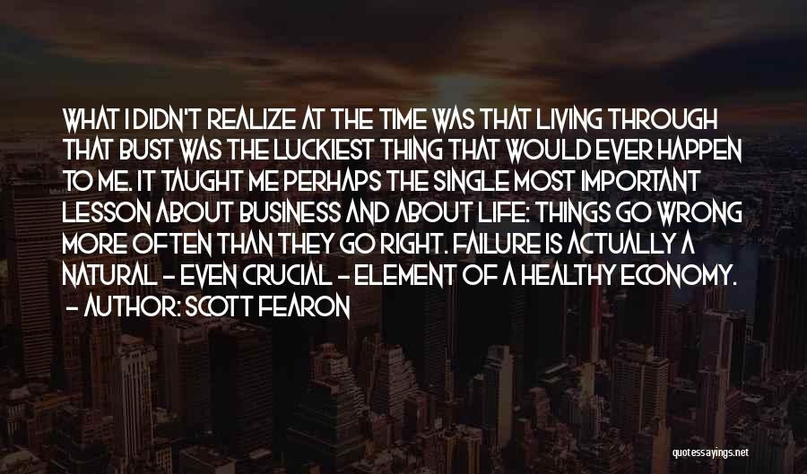 Important Things About Life Quotes By Scott Fearon