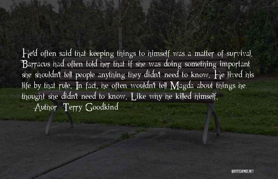 Important Things About Life Quotes By Terry Goodkind