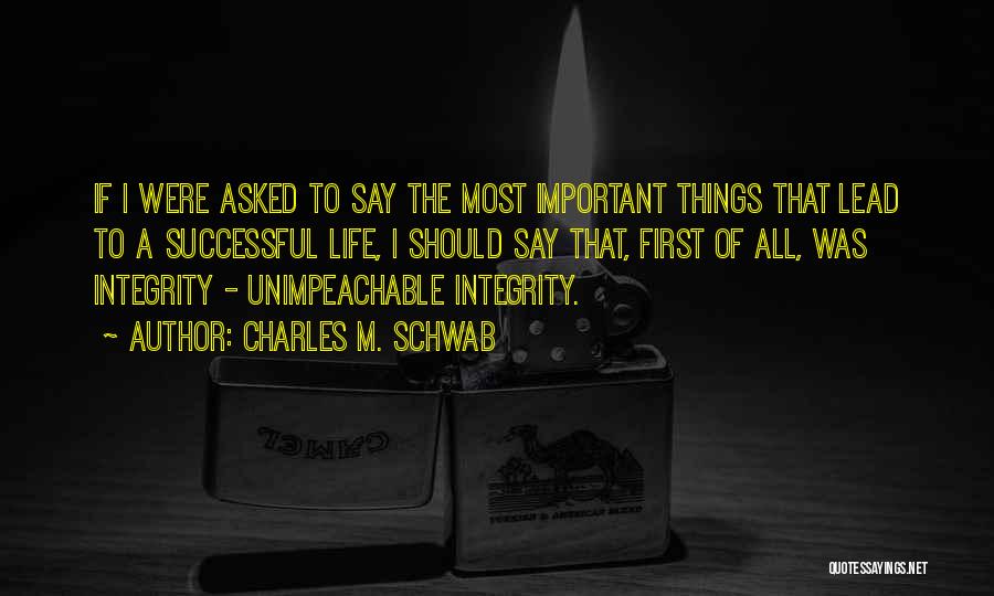 Important Things First Quotes By Charles M. Schwab