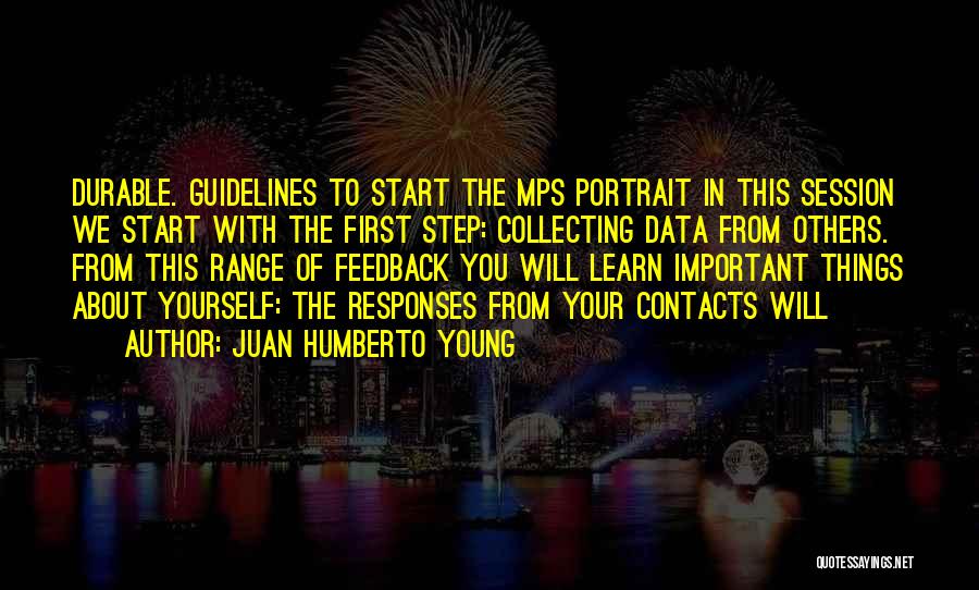 Important Things First Quotes By Juan Humberto Young