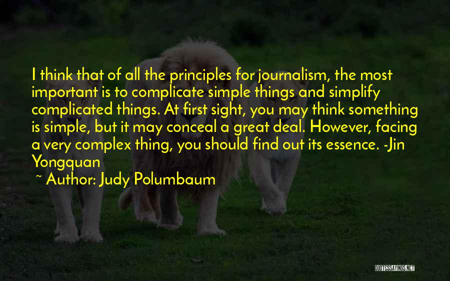 Important Things First Quotes By Judy Polumbaum