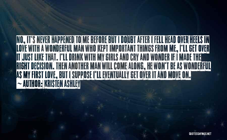 Important Things First Quotes By Kristen Ashley