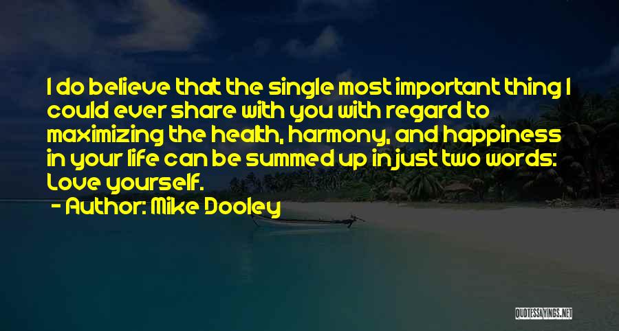 Important To Love Yourself Quotes By Mike Dooley