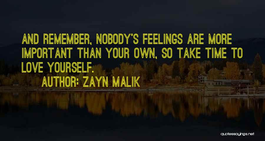 Important To Love Yourself Quotes By Zayn Malik