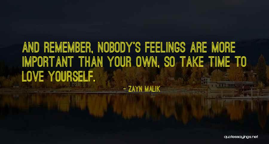 Important To Love Yourself Quotes By Zayn Malik