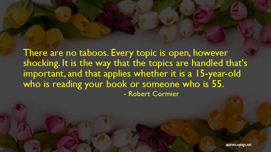 Important Topics Quotes By Robert Cormier Important Topics Quotes By Robert Cormier