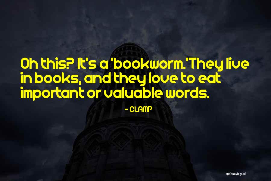Important Words Quotes By CLAMP Important Words Quotes By CLAMP