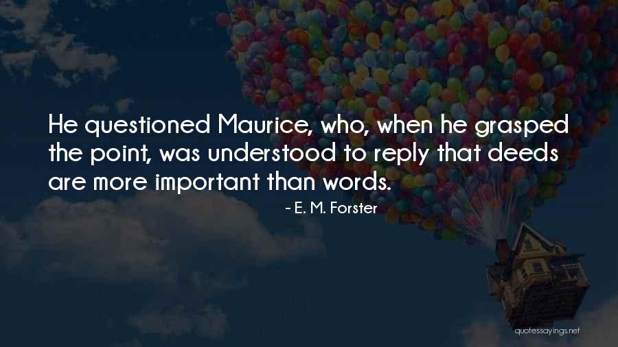 Important Words Quotes By E. M. Forster Important Words Quotes By E. M. Forster