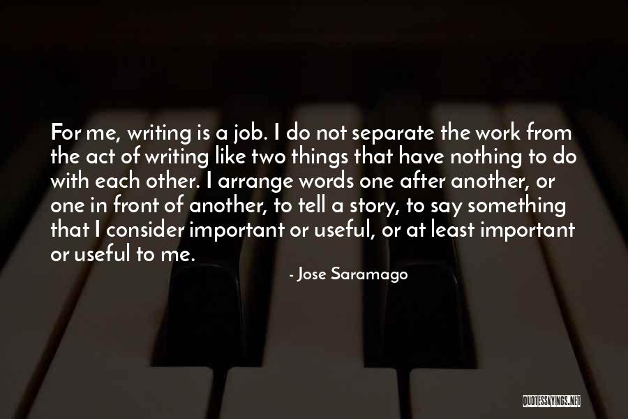 Important Words Quotes By Jose Saramago Important Words Quotes By Jose Saramago