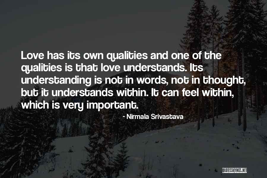 Important Words Quotes By Nirmala Srivastava Important Words Quotes By Nirmala Srivastava