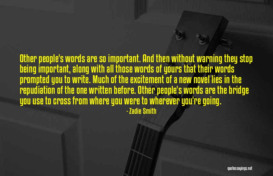 Important Words Quotes By Zadie Smith Important Words Quotes By Zadie Smith
