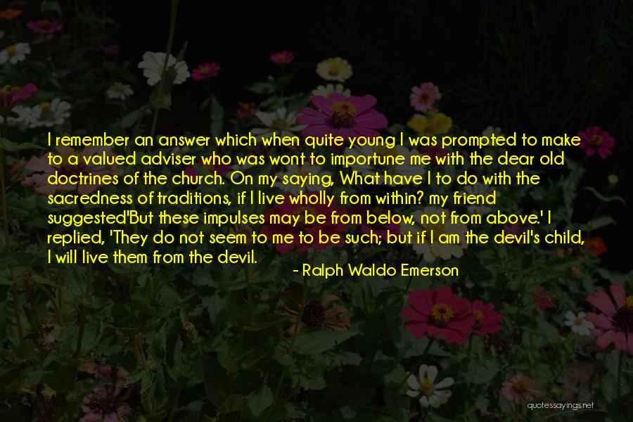 Importune Quotes By Ralph Waldo Emerson Importune Quotes By Ralph Waldo Emerson