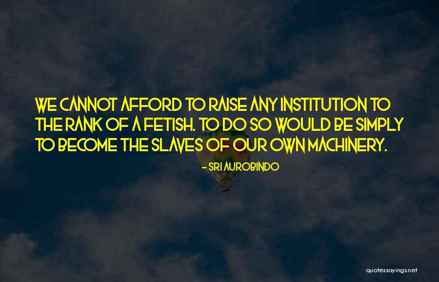 Importuner Quelquun Quotes By Sri Aurobindo Importuner Quelquun Quotes By Sri Aurobindo