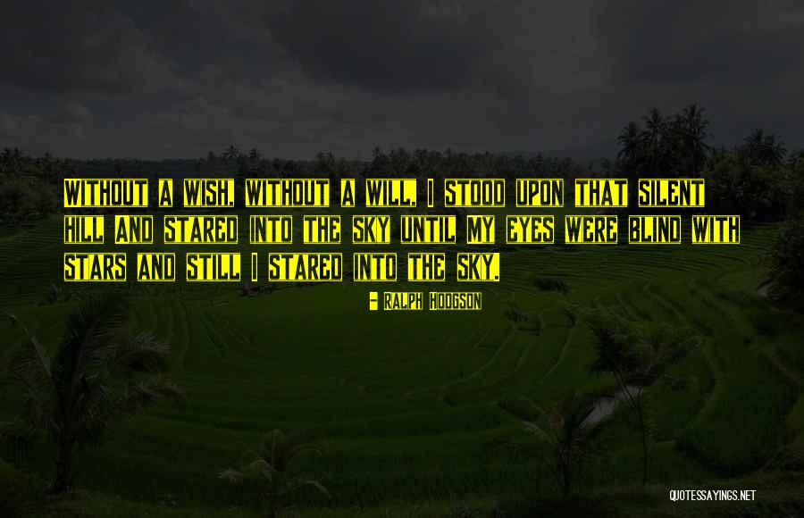 Imposa Apsa Quotes By Ralph Hodgson Imposa Apsa Quotes By Ralph Hodgson