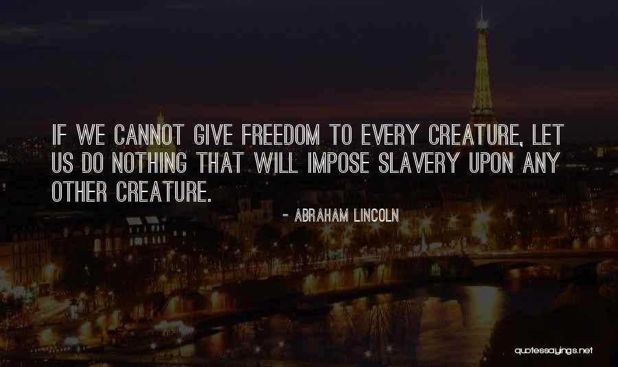 Impose Quotes By Abraham Lincoln Impose Quotes By Abraham Lincoln