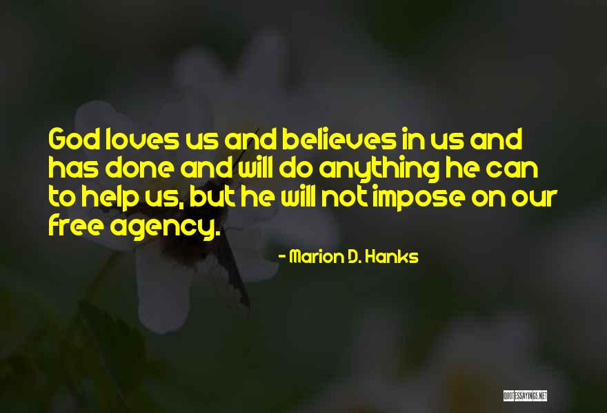 Impose Quotes By Marion D. Hanks Impose Quotes By Marion D. Hanks