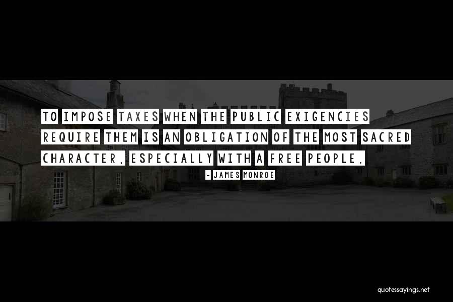 Impose Taxes Quotes By James Monroe Impose Taxes Quotes By James Monroe