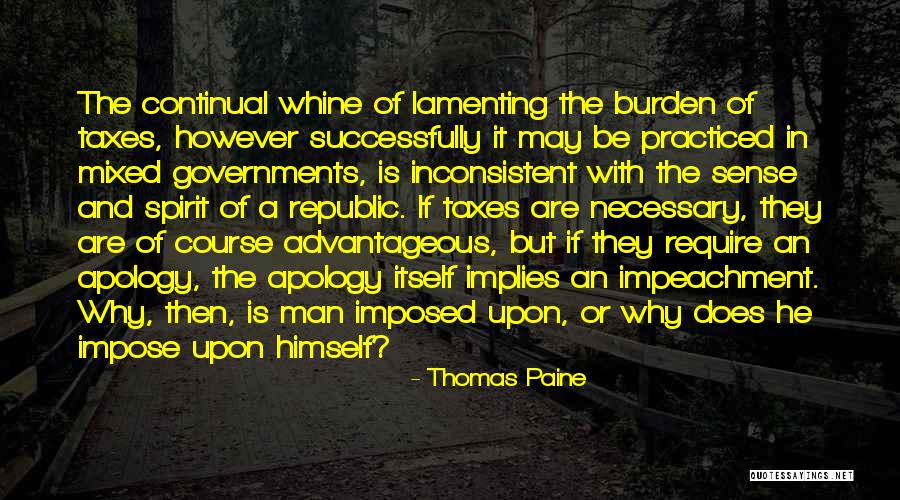 Impose Taxes Quotes By Thomas Paine Impose Taxes Quotes By Thomas Paine