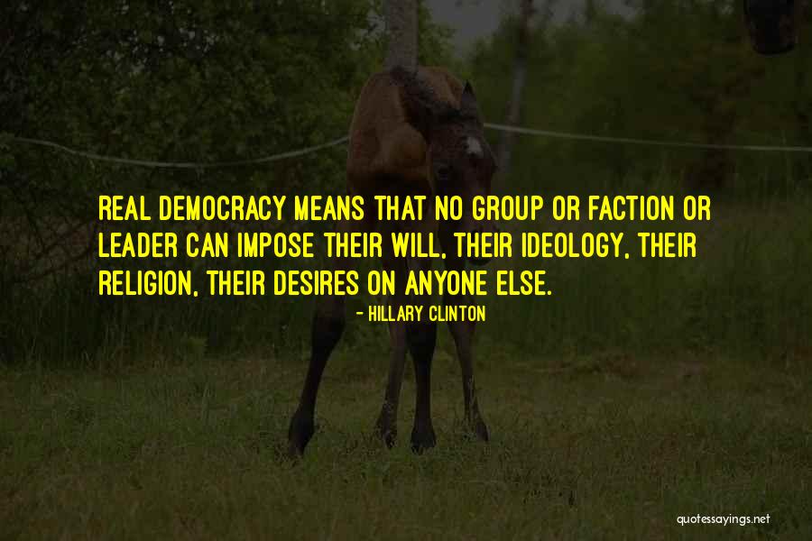 Impose Their Will Quotes By Hillary Clinton Impose Their Will Quotes By Hillary Clinton