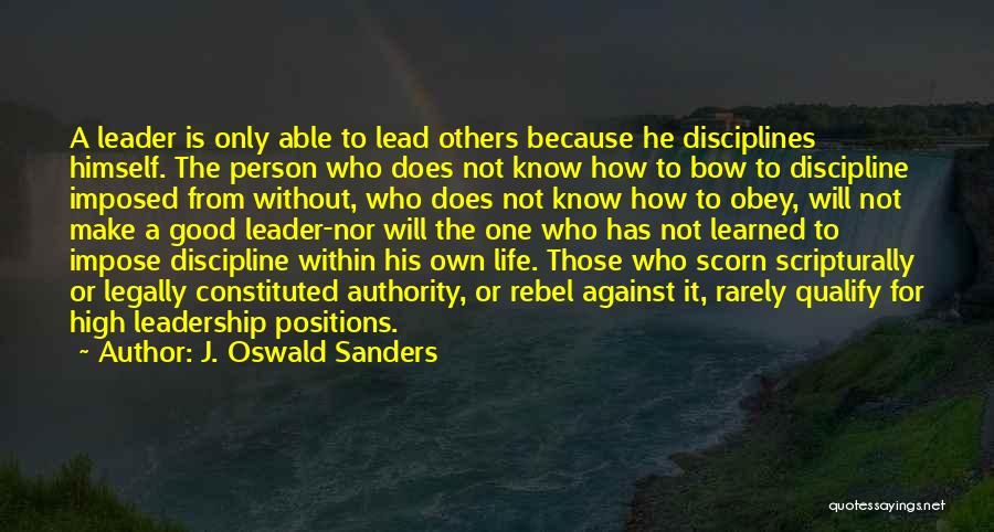 Imposed Discipline Quotes By J. Oswald Sanders