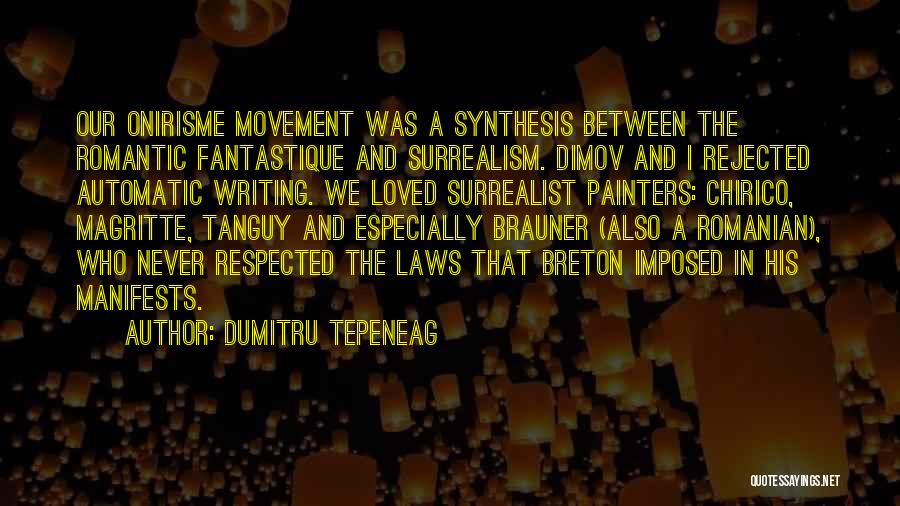 Imposed Quotes By Dumitru Tepeneag