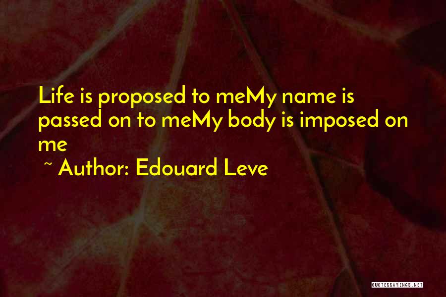 Imposed Quotes By Edouard Leve