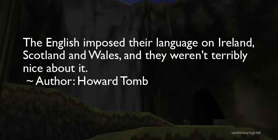Imposed Quotes By Howard Tomb