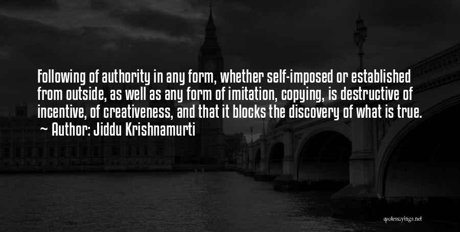 Imposed Quotes By Jiddu Krishnamurti