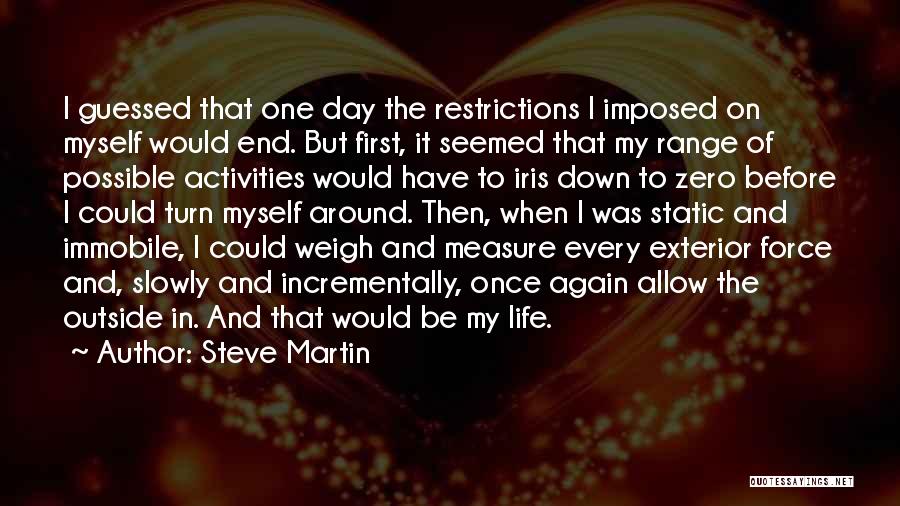 Imposed Quotes By Steve Martin