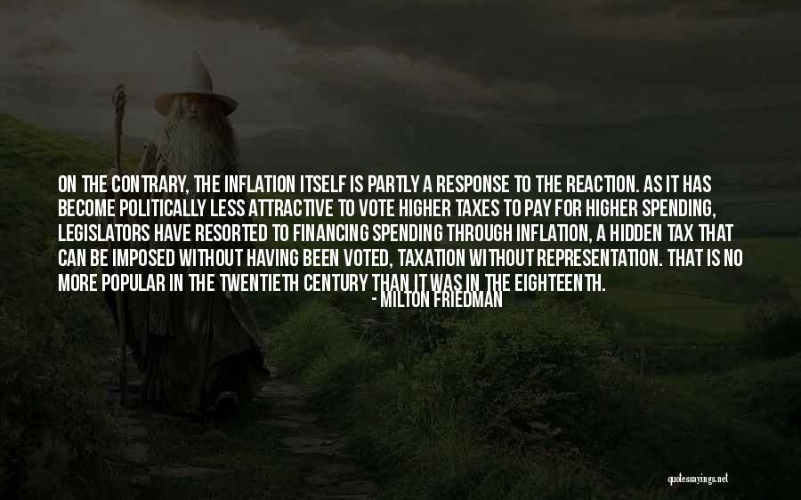 Imposed Taxes Quotes By Milton Friedman Imposed Taxes Quotes By Milton Friedman