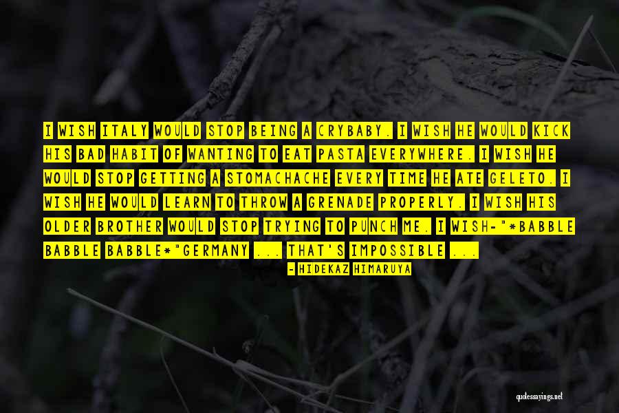 Imposible Quotes By Hidekaz Himaruya Imposible Quotes By Hidekaz Himaruya
