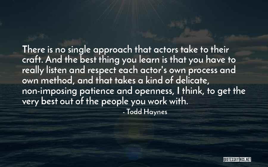Imposing People Quotes By Todd Haynes Imposing People Quotes By Todd Haynes