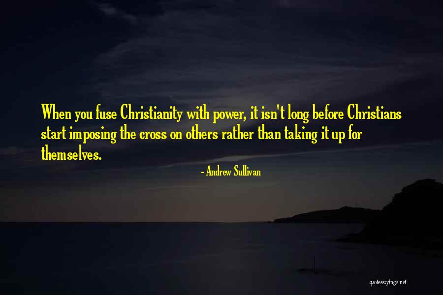 Imposing Quotes By Andrew Sullivan Imposing Quotes By Andrew Sullivan