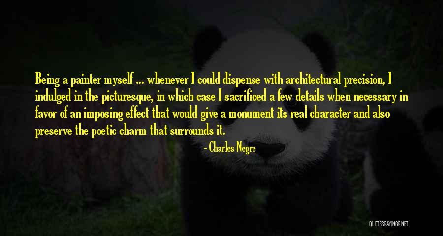 Imposing Quotes By Charles Negre Imposing Quotes By Charles Negre