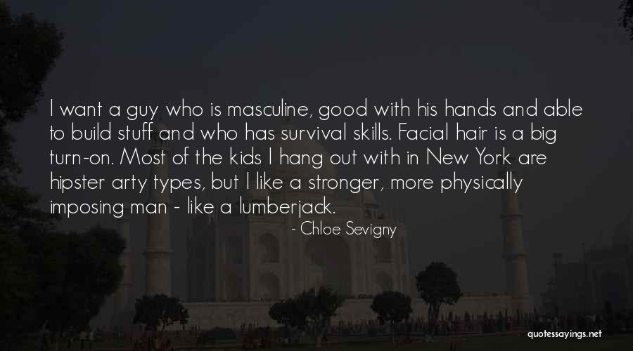 Imposing Quotes By Chloe Sevigny Imposing Quotes By Chloe Sevigny