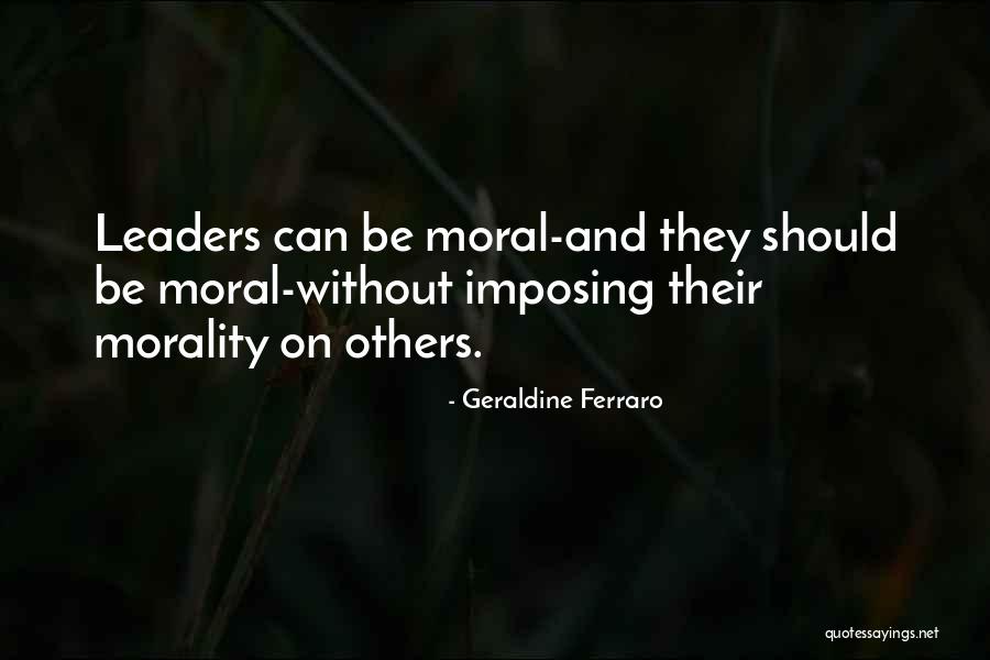 Imposing Quotes By Geraldine Ferraro