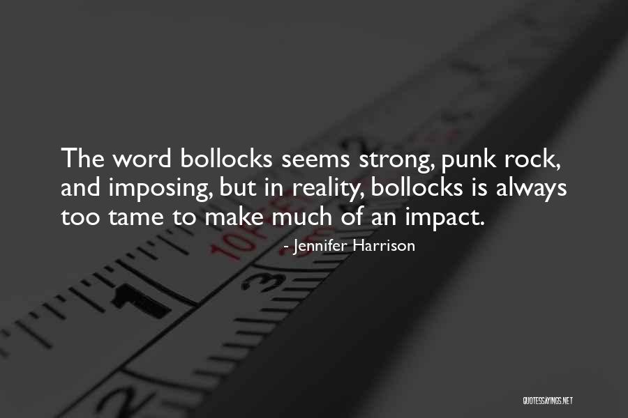 Imposing Quotes By Jennifer Harrison Imposing Quotes By Jennifer Harrison