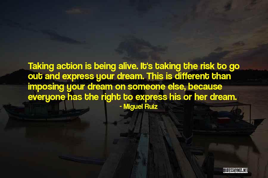 Imposing Quotes By Miguel Ruiz