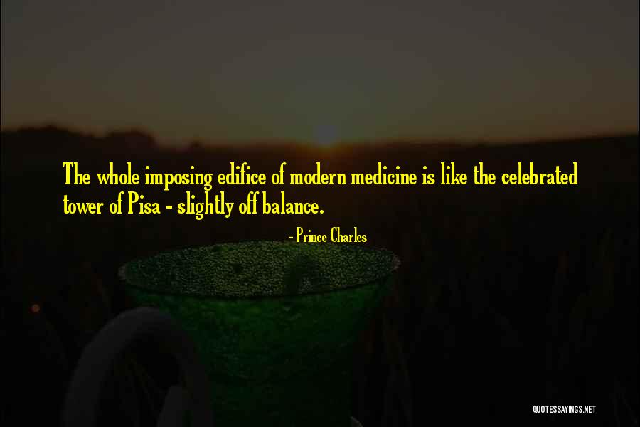Imposing Quotes By Prince Charles Imposing Quotes By Prince Charles