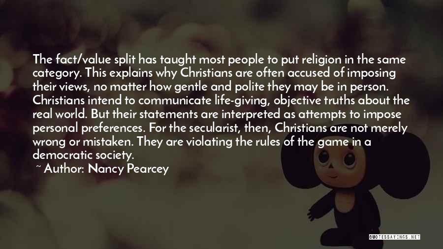 Imposing Religion Quotes By Nancy Pearcey