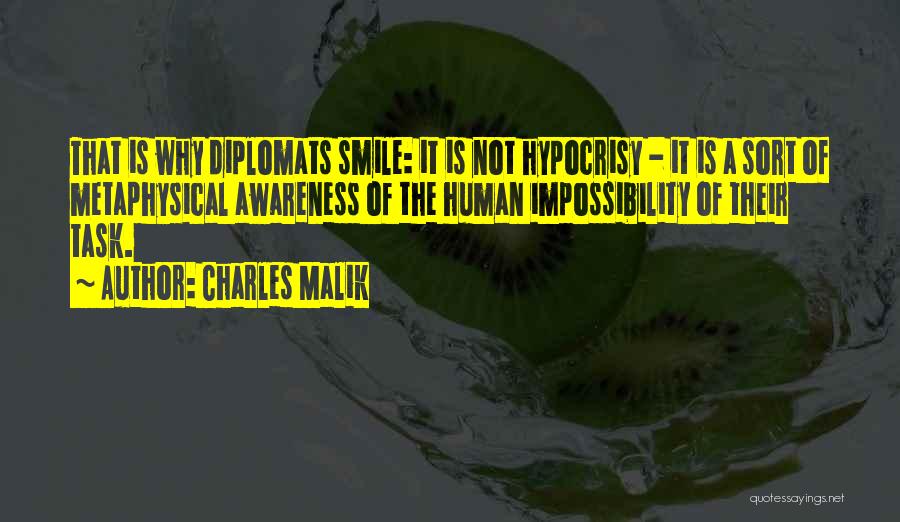 Impossibility Quotes By Charles Malik