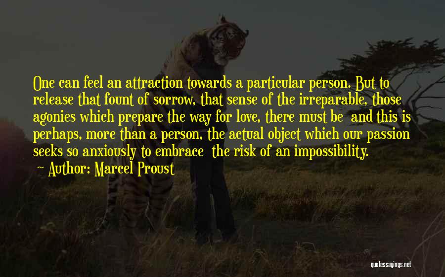 Impossibility Quotes By Marcel Proust