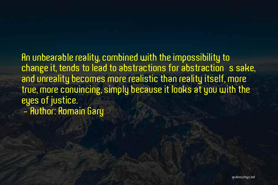 Impossibility Quotes By Romain Gary