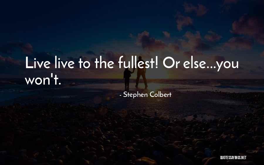 Impossible And Beyond Burgers Quotes By Stephen Colbert Impossible And Beyond Burgers Quotes By Stephen Colbert