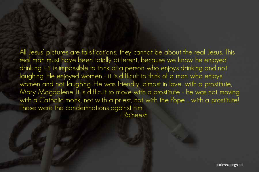 Impossible And Difficult Quotes By Rajneesh Impossible And Difficult Quotes By Rajneesh