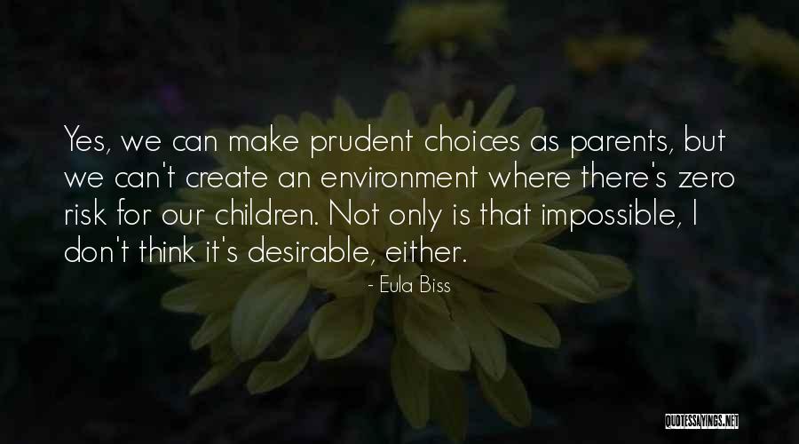 Impossible Choices Quotes By Eula Biss Impossible Choices Quotes By Eula Biss
