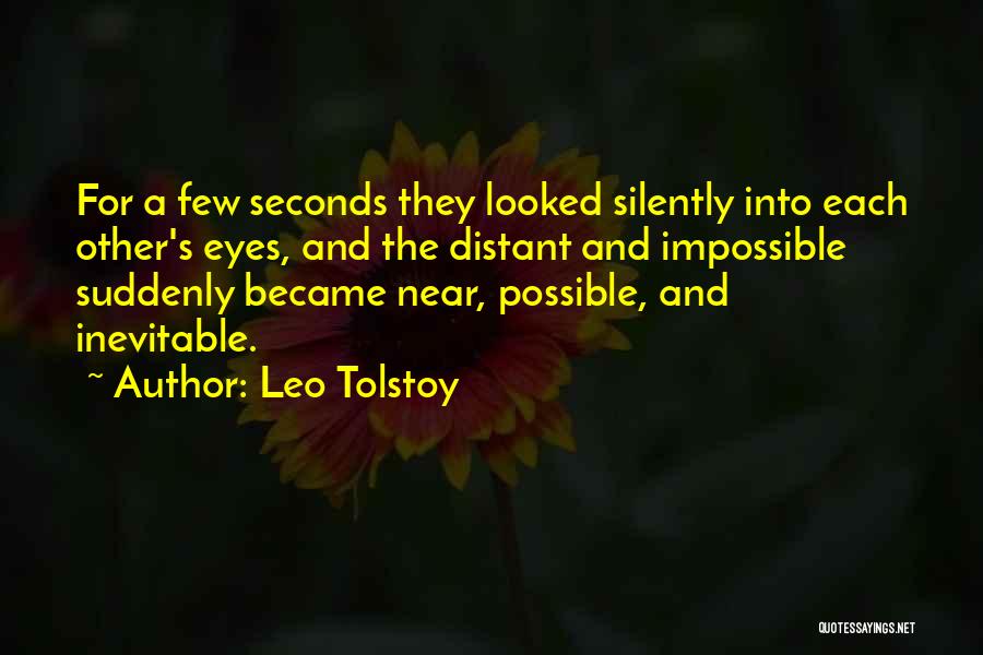 Impossible Into Possible Quotes By Leo Tolstoy