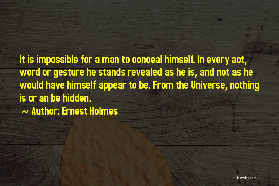 Impossible Is Nothing Quotes By Ernest Holmes